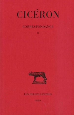 Correspondance. Tome II : Lettres LVI-CXXI