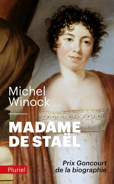 Madame de Staël - Michel Winock