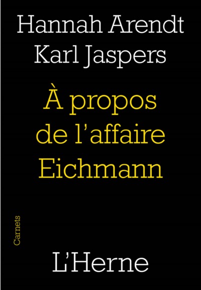 À propos de l'affaire Eichmann
