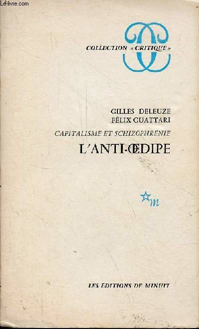 L'Anti-Œdipe, Volume 1, L'Anti-Oedipe