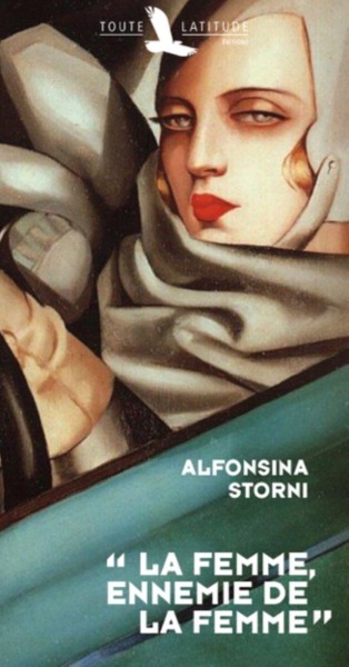 La Femme, Ennemie De La Femme. - Storni Alfonsina