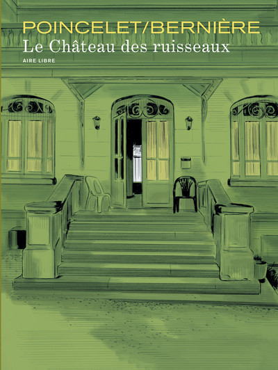 Le châteaux des ruisseaux Volume 1