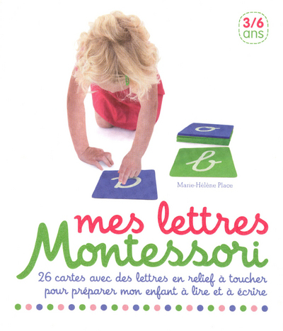 Mes lettres Montessori  - Marie-Hélène Place