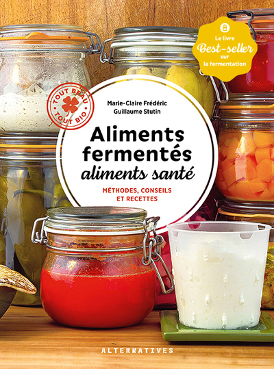 Aliments fermentés, aliments santé