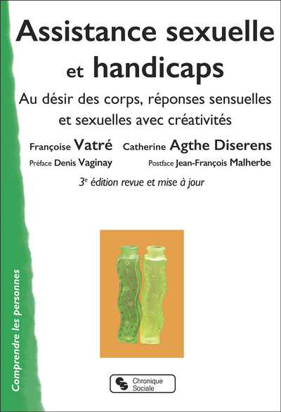 Assistance sexuelle et handicaps - Nouvelle Edition