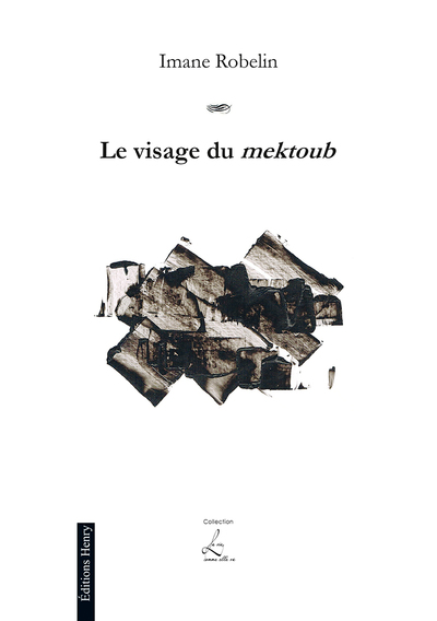 Le visage du mektoub