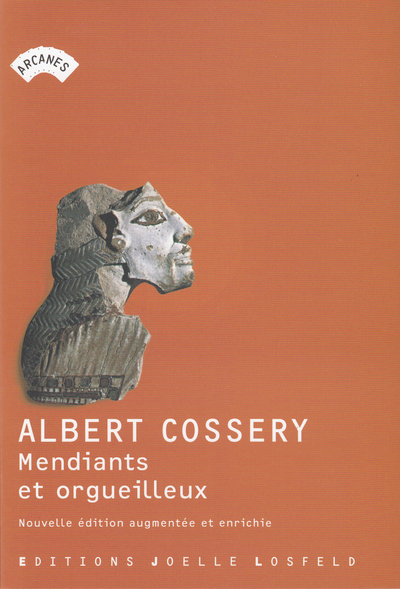 Mendiants Et Orgueilleux - Albert Cossery