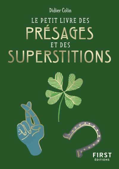 Le Petit Livre des présages et des superstitions