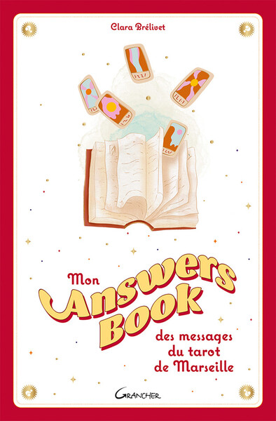 Mon Answers book des messages du tarot de Marseille