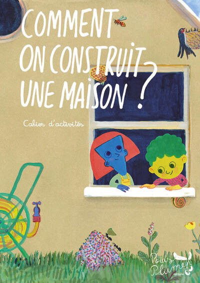 Cahier d'activité - Comment on construit une maison ? - César Canet