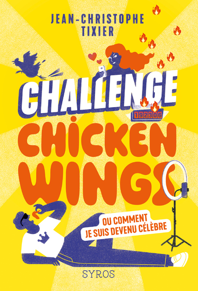 Challenge Chicken Wings - Ou comment je suis devenu célèbre