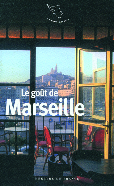 Le go√ªt de Marseille