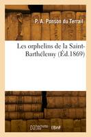 Les orphelins de la Saint-Barthélemy