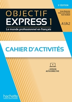 Objectif Express 1 [3e édition] - Cahier d'activités (A1-A2)