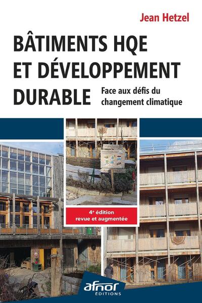 Bâtiments HQE et Développement durable - Jean Hetzel