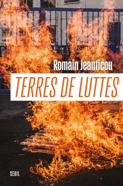 Terres de luttes - Romain Jeanticou