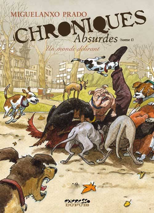 Chroniques absurdes Volume 1