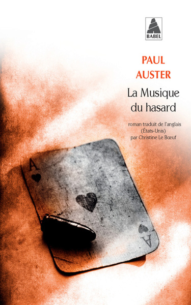 La Musique du hasard - Paul Auster