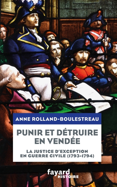 Punir et détruire en Vendée militaire