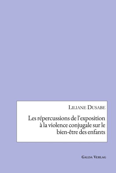 Les répercussions de l'exposition à la violence conjugale sur le bien-être des enfants