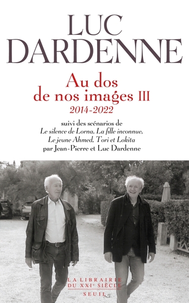 Au dos de nos images - Volume 3 - Luc Dardenne