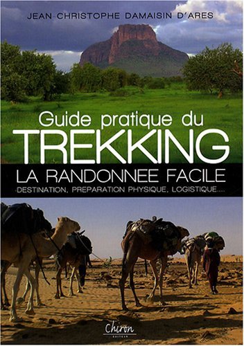 Guide pratique du trekking - la randonnée facile