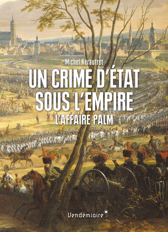 Un crime d’État sous l'Empire 