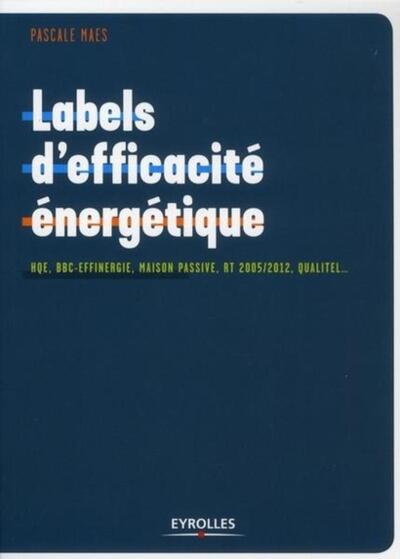 Labels d'efficacité énergétique - Pascale Maes