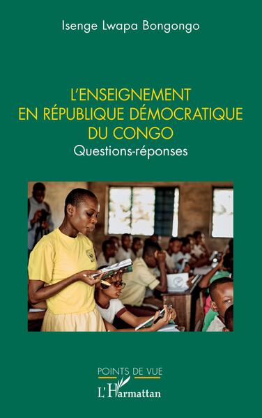 L'enseignement en république Démocratique du Congo - Jean Maurice Isenge lwapa Bongongo