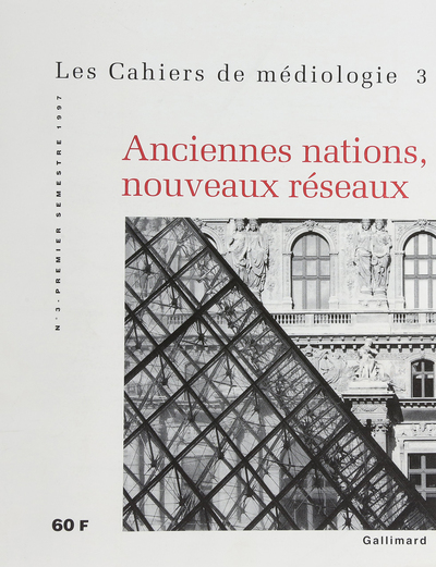 Anciennes nations, nouveaux réseaux