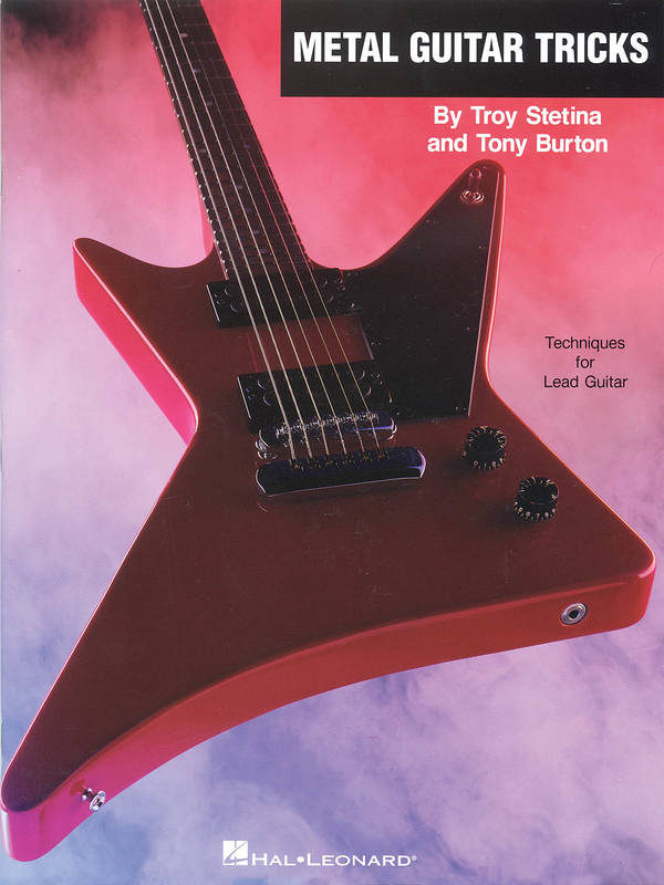 Heavy Metal Guitar Tricks - Troy Stetina