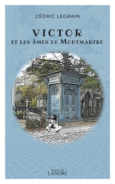 Victor et les âmes de Montmartre