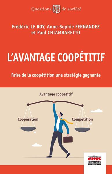 L'avantage coopétitif - Frédéric Le Roy