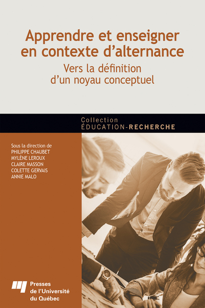 Apprendre Et Enseigner En Contexte D'Alternance, Vers La Définition D'Un Noyau Conceptuel