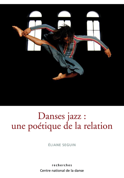 Danse Jazz : Une Poetique De La Relation