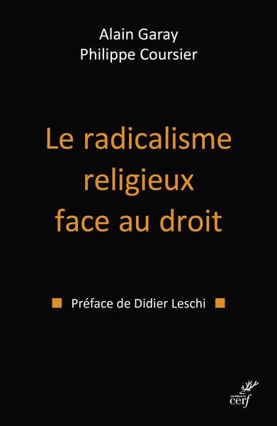 Le radicalisme religieux face au droit