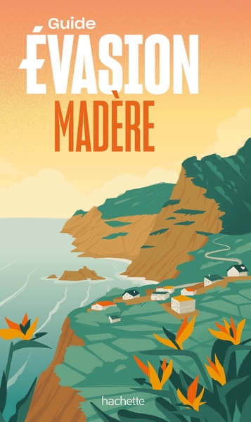 Madère Guide Evasion - Jean-Philippe Follet