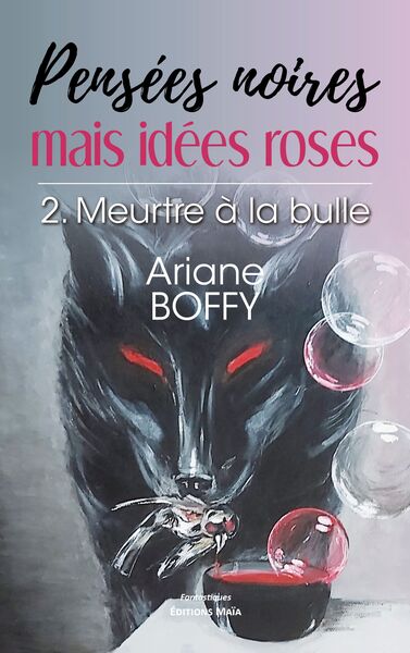 2 - Pensées noires mais idées roses 2
