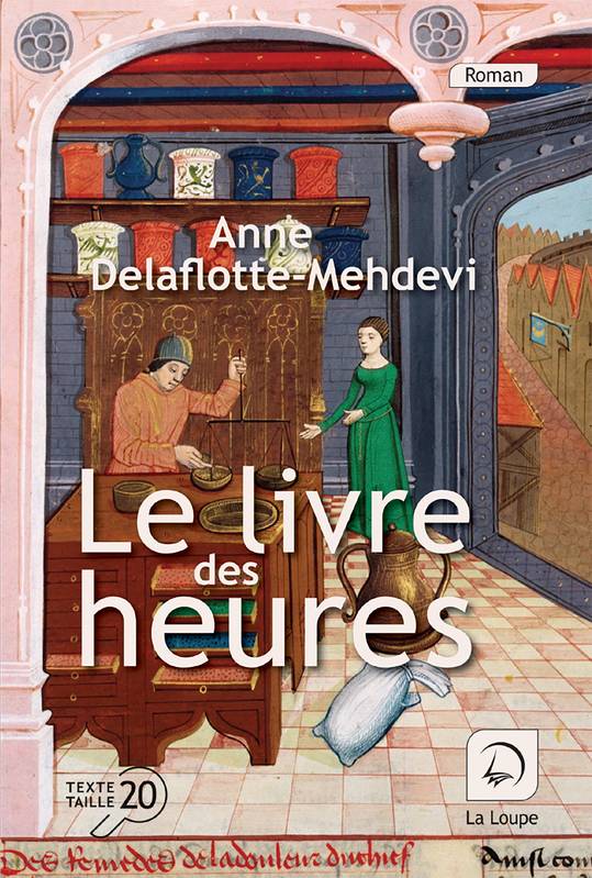 Le livre des heures - Anne Delaflotte Mehdevi