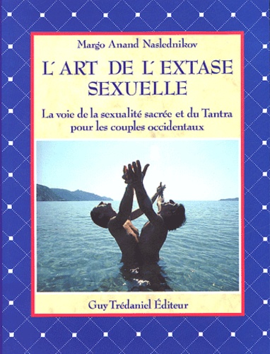 L'art de l'extase sexuelle