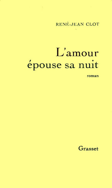 L'amour épouse sa nuit