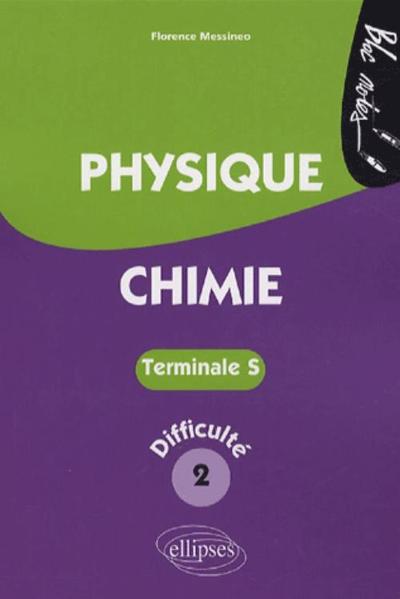 Physique-Chimie - Terminale S niveau 2