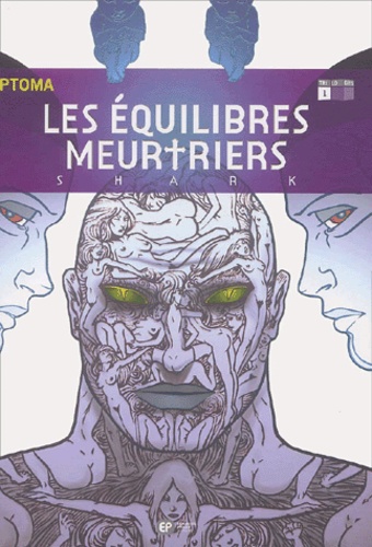 Les équilibres meurtriers Volume 1