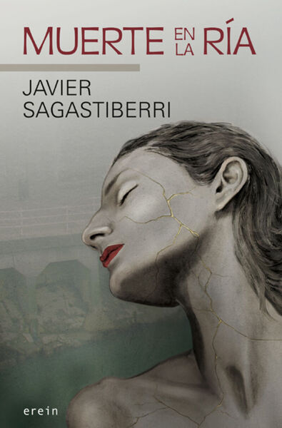 Muerte En La Ria - Sagastiberri, Javier