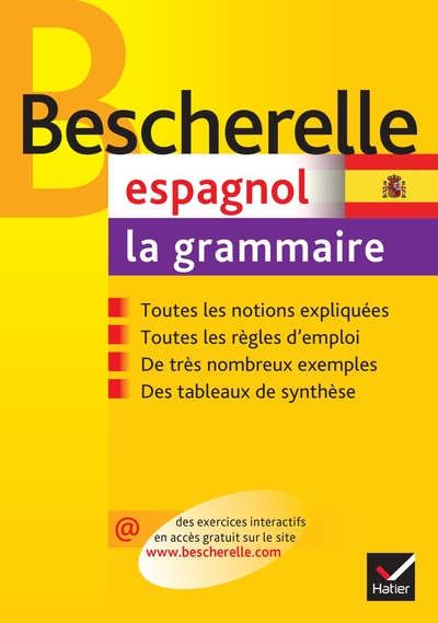 Bescherelle - Espagnol : La Grammaire, La Référence Sur La Grammaire Espagnole