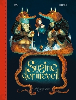 Susine et le Dorméveil Volume 2