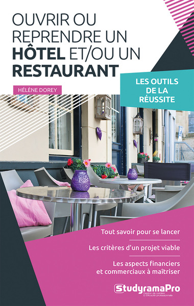 Ouvrir ou reprendre un hôtel et/ou un restaurant