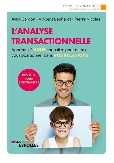 L'analyse transactionnelle - Vincent Lenhardt