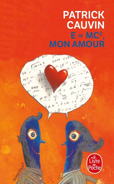 E = mc², mon amour - Patrick Cauvin