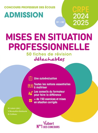 Mises en situation professionnelle - CRPE 2024-2025 - 50 fiches de remise à niveau